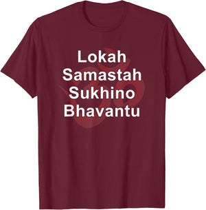 Yoga Power Mantra Lokah Samastah Sukhino Bhavantu OM T-Shirt - T-Shirt | Maroon
