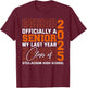 Steilacoom High School Officially a Senior Class of 2025 T-Shirt - T-Shirt | Maroon