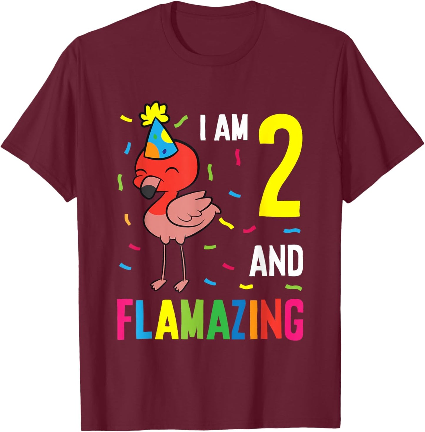 Flamingo 2nd Birthday I Am 2 And Flamazing T-Shirt - T-Shirt | Maroon