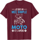 Je Suis Un Guy Simple J'aime La Moto & L'apéro Moto Bikers T-Shirt - T-Shirt | Maroon