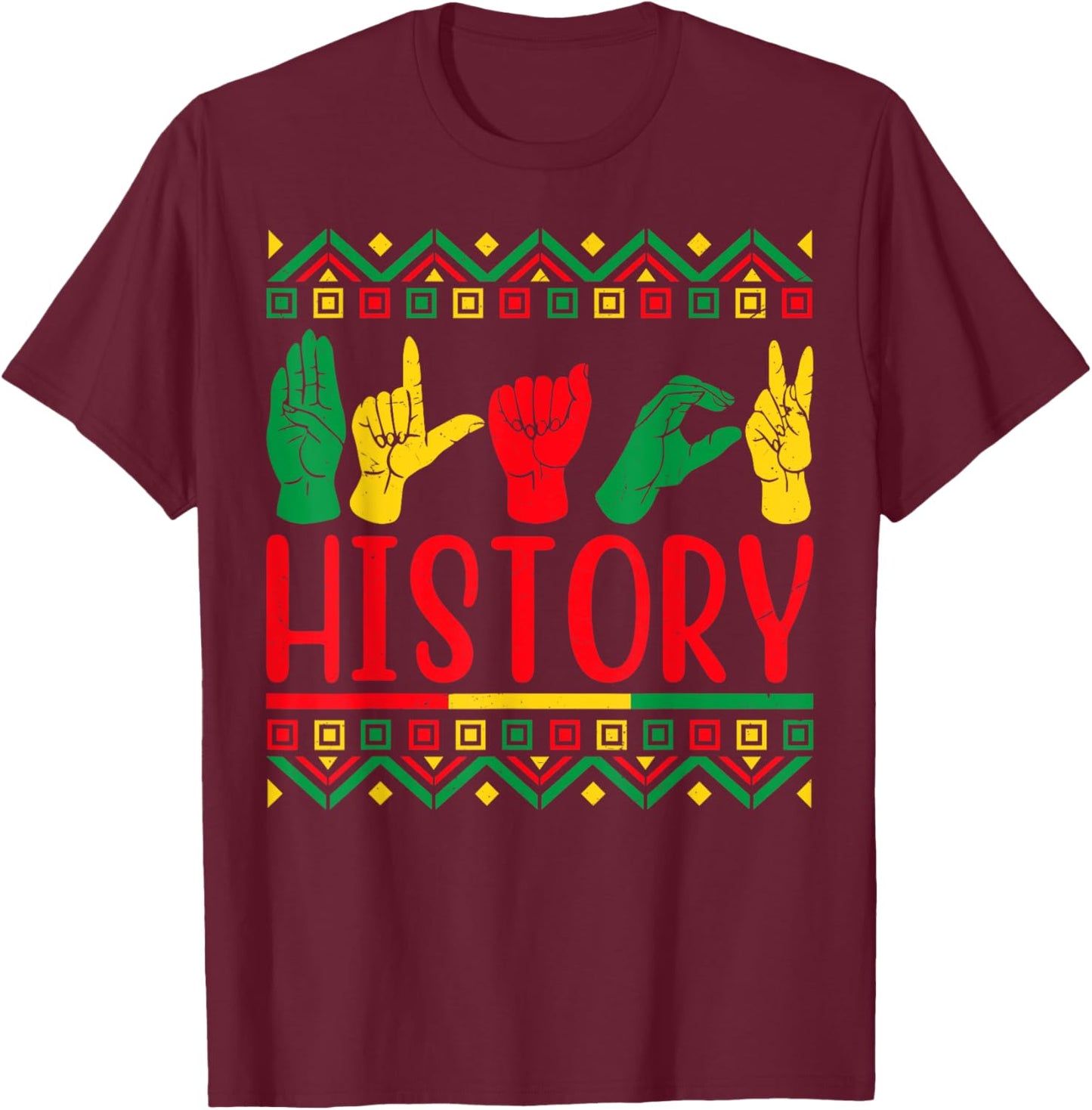 Black History Sign Language Empowerment Culture Black Pride T-Shirt - T-Shirt | Maroon