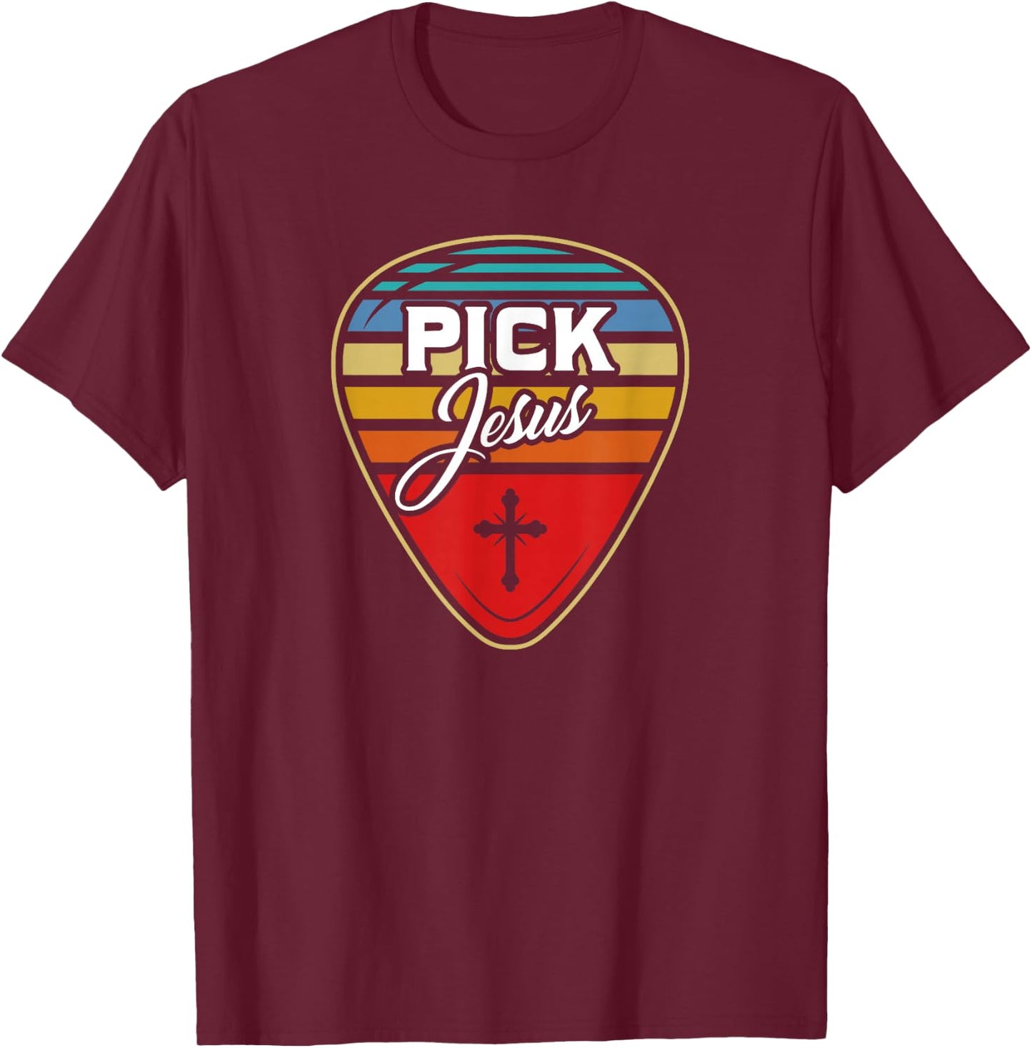 Pick Jesus T-Shirt - T-Shirt | Maroon