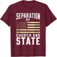 Separation Of Church And State T-Shirt - T-Shirt | Maroon