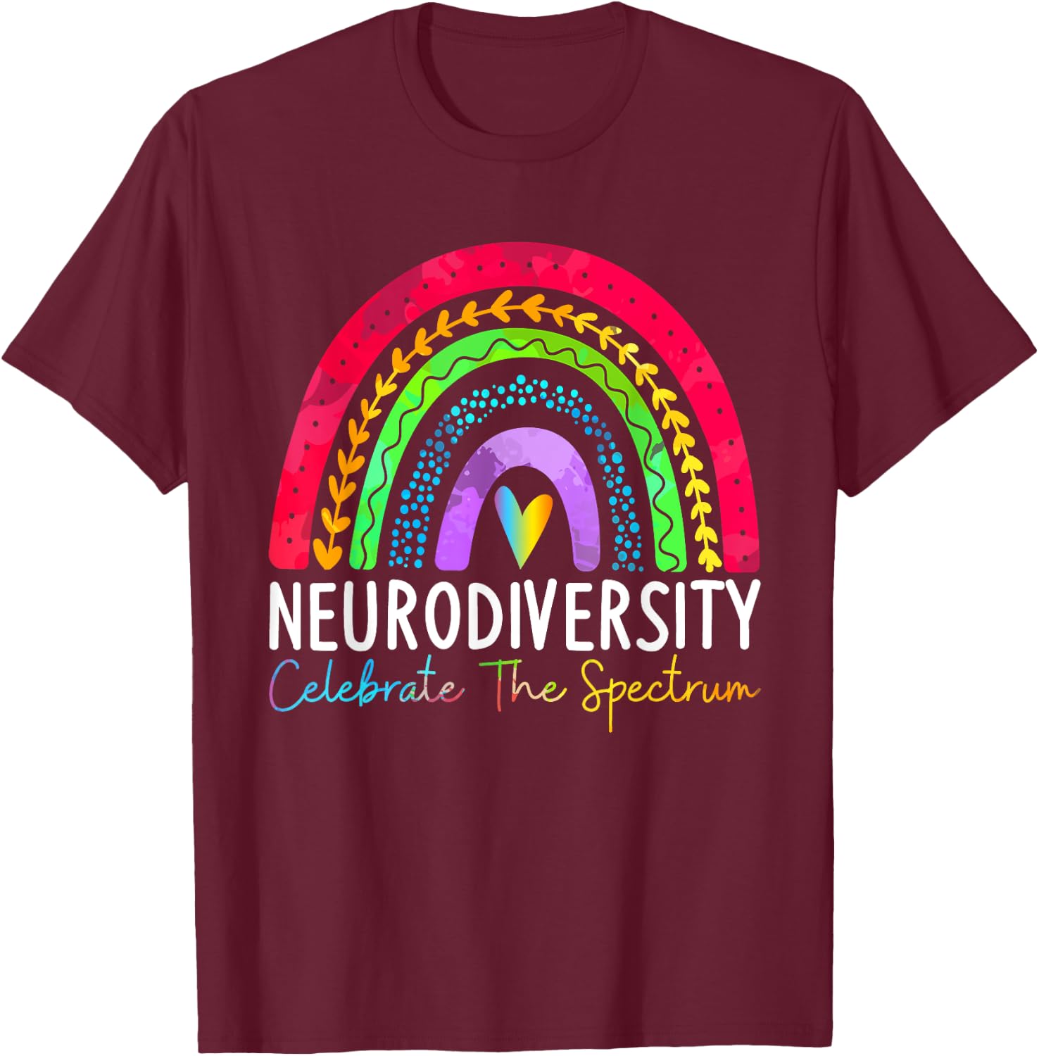 Neurodiversity Autism Spectrum ASD ADHD Rainbow Boho T-Shirt - T-Shirt | Maroon