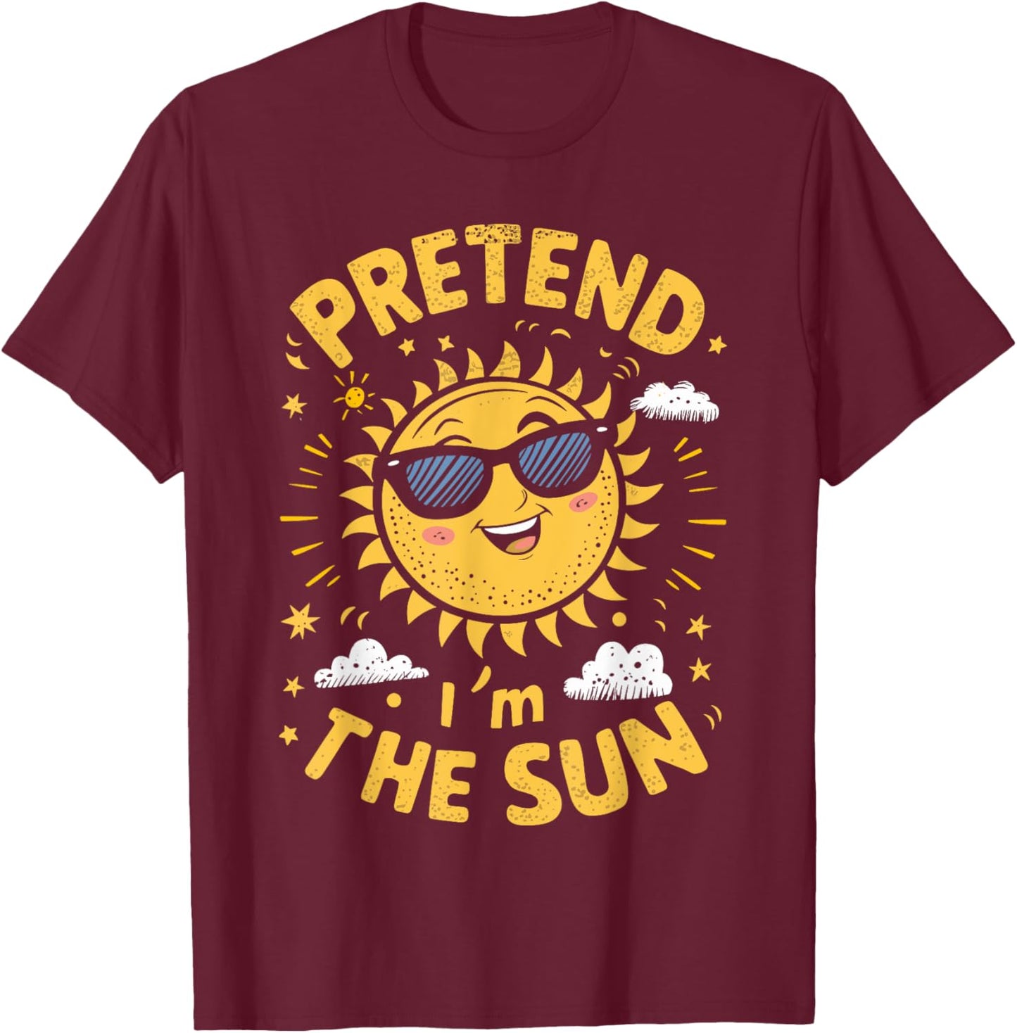 Pretend I'm The Sun Funny Lazy Halloween Matching Costume T-Shirt - T-Shirt | Maroon