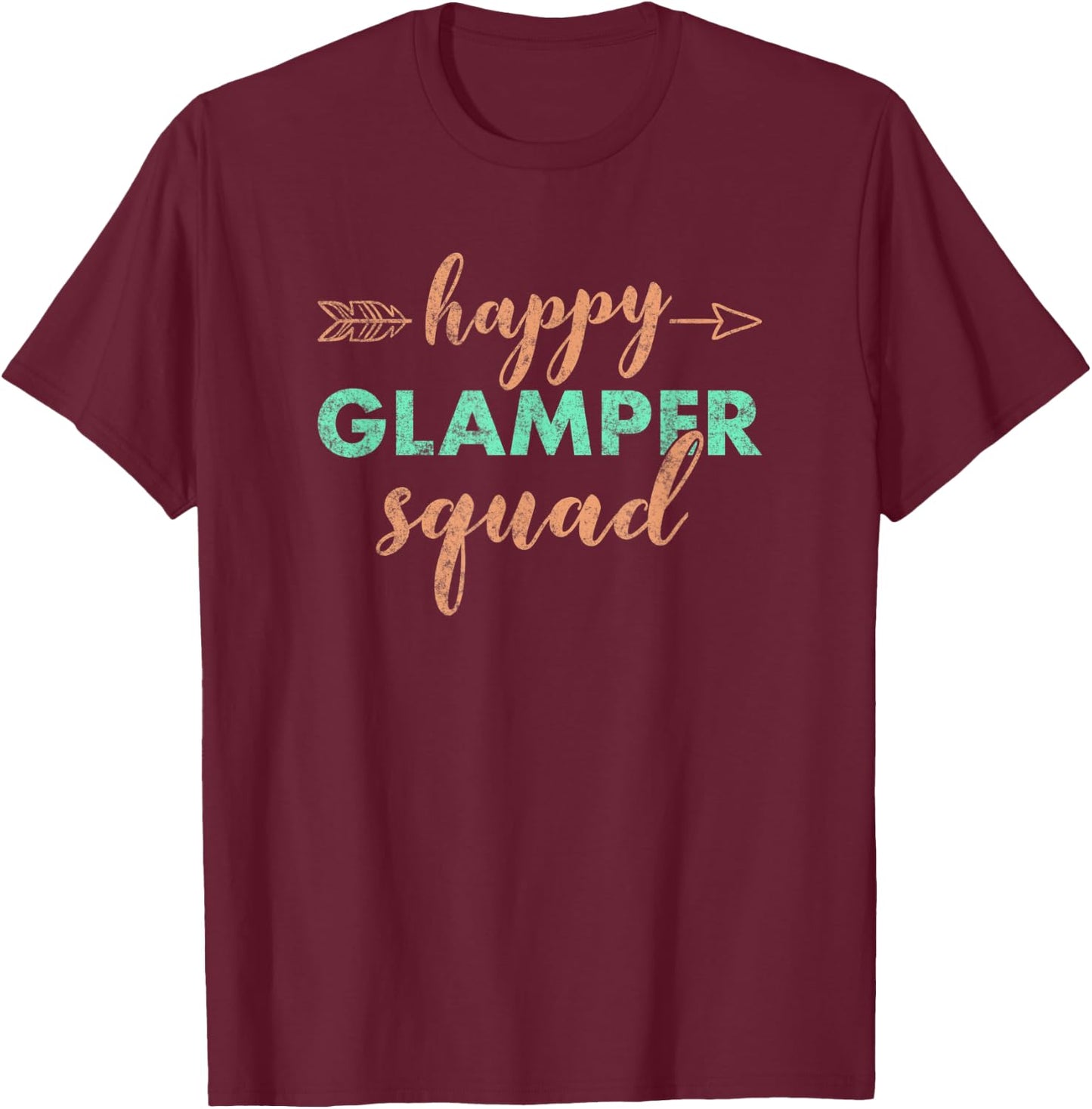 Retro Funny Glamping Squad Glamper Happy Camping Gift T-Shirt - T-Shirt | Maroon