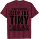 New Dad Est Keep Tiny Human Alive First Time Father's Day T-Shirt - T-Shirt | Maroon
