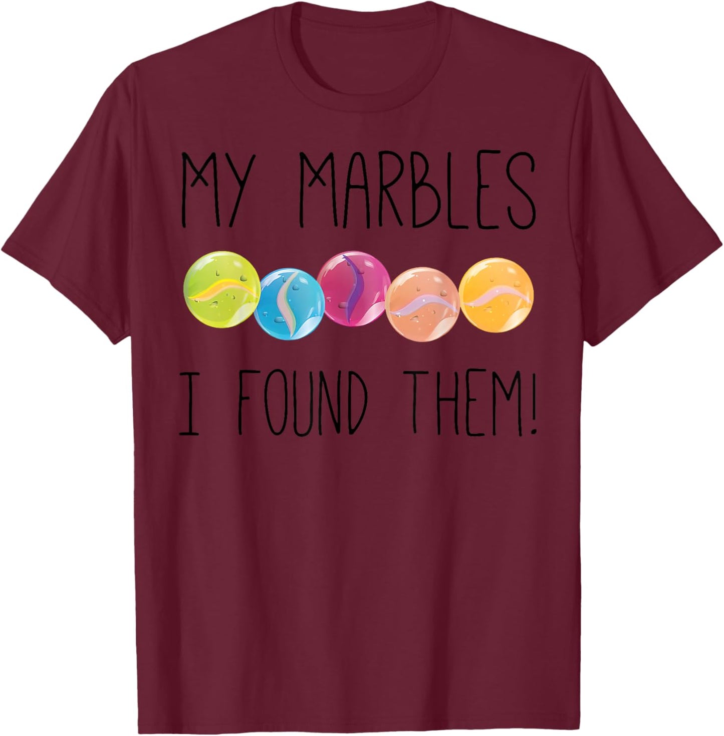 Cat Eye My Marbles I Found Them Pattern T-Shirt - T-Shirt | Maroon