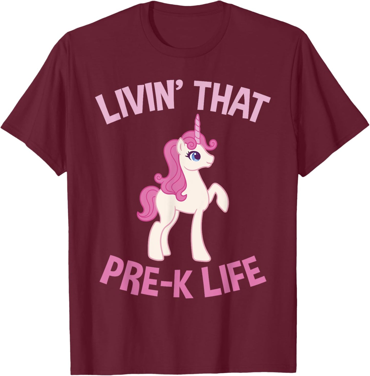 Livin that Pre K Life Unicorn Pre School T-Shirt - T-Shirt | Maroon