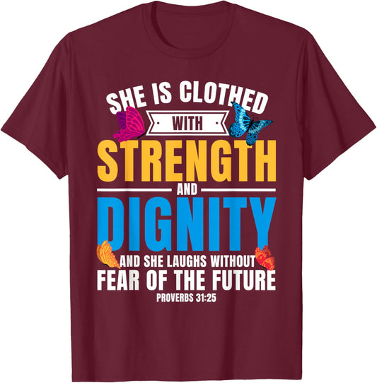 Christian Bible Verse Proverbs 31:25 Butterfly T-Shirt - T-Shirt | Maroon