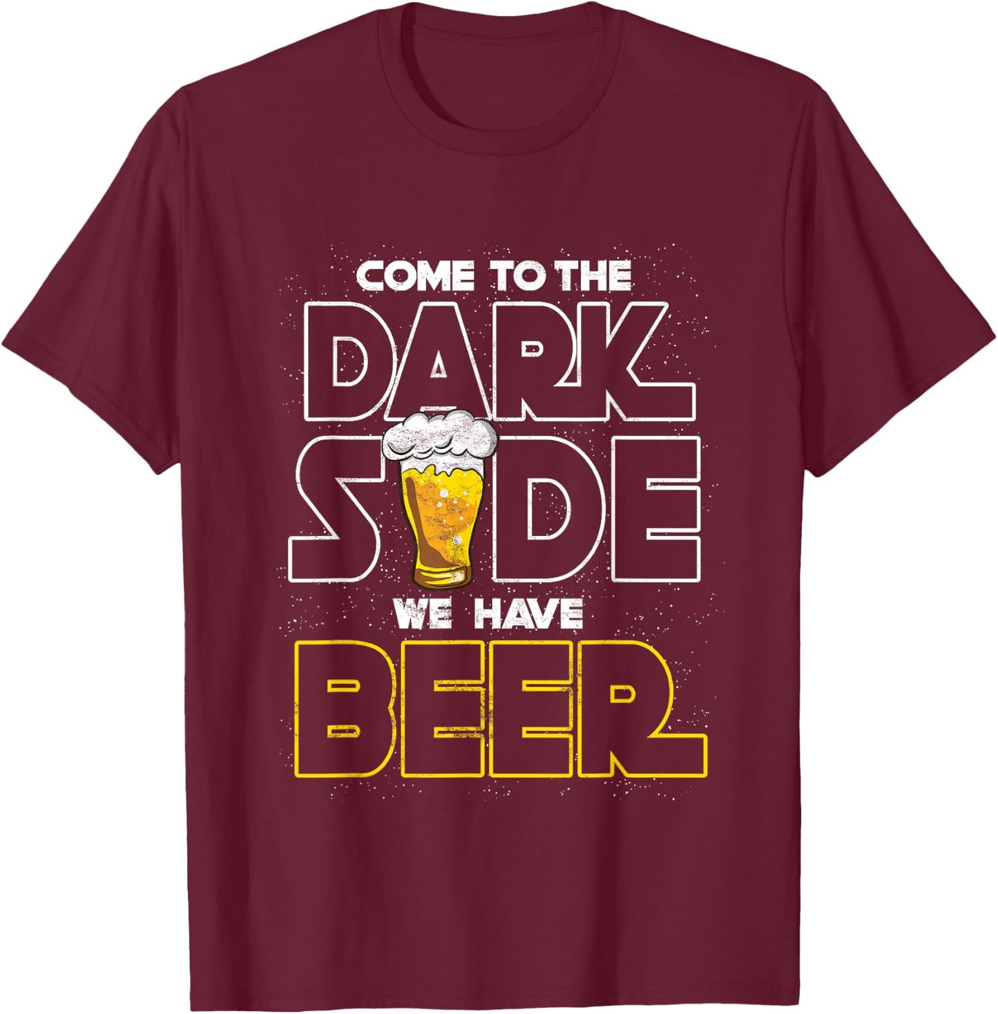 Komme auf die dunkle Seite wir haben Bier Joke Nerd T-Shirt - T-Shirt | Maroon