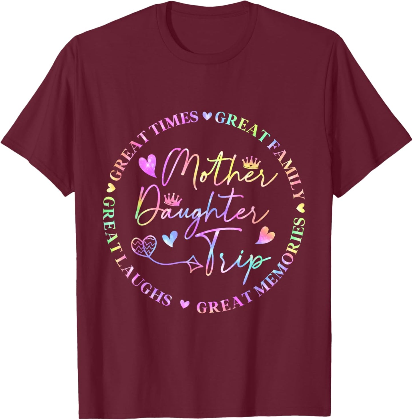Mother Daughter Cruise Trip Funny Memories Mom Girl Vacation T-Shirt - T-Shirt | Maroon