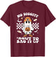 No Diggity 'Bout To Bag It Up T-Shirt - T-Shirt | Maroon