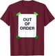 Out of Order T-Shirt - T-Shirt | Maroon