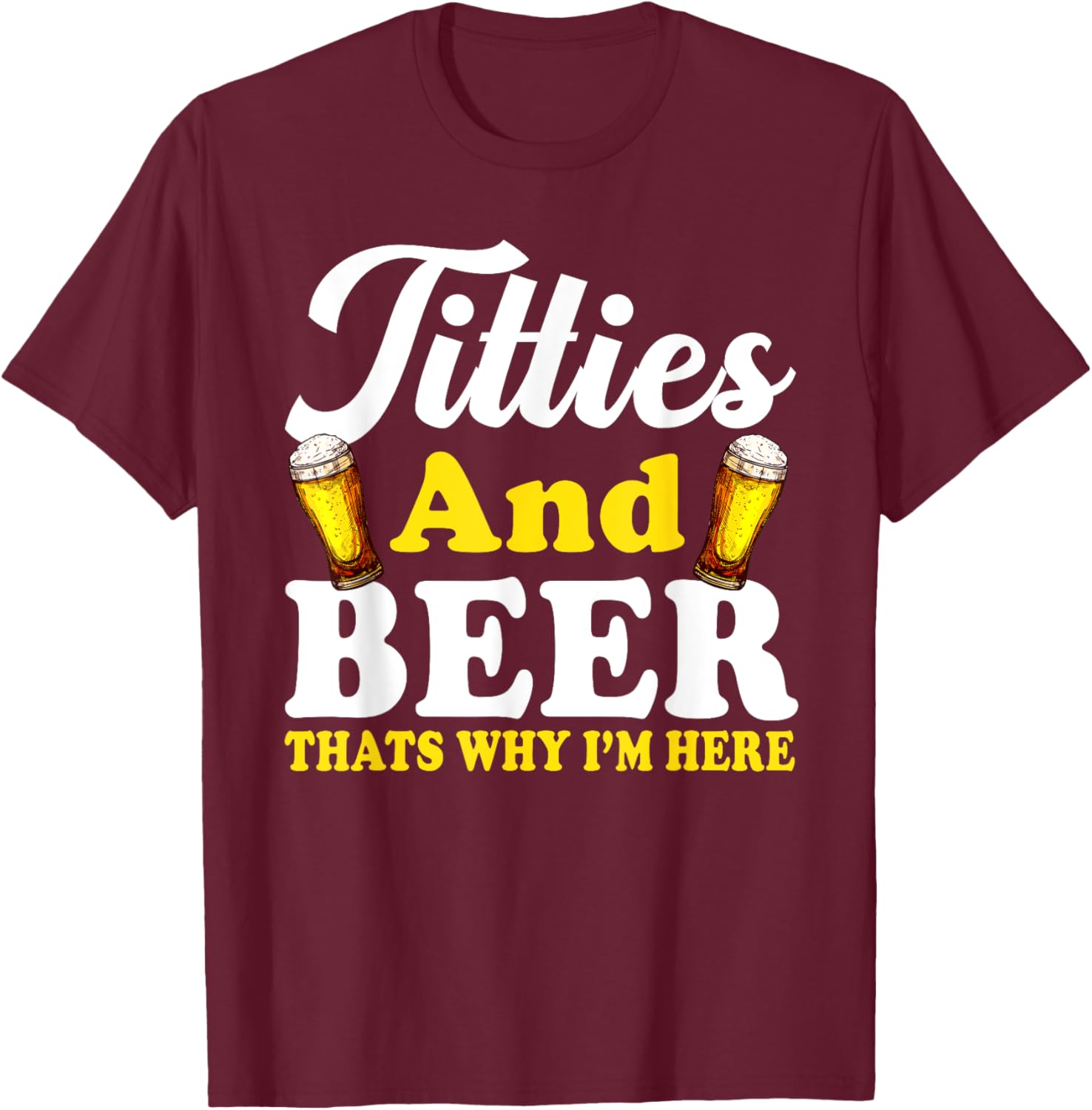 Funny Beer Lover Men Women Adults Graphic Alcohol Drinkers T-Shirt - T-Shirt | Maroon