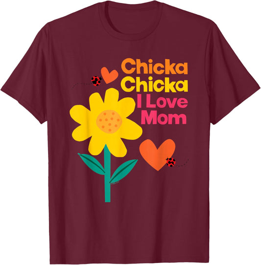 Chicka Chicka Boom Boom I Love Mom T-Shirt - T-Shirt | Maroon