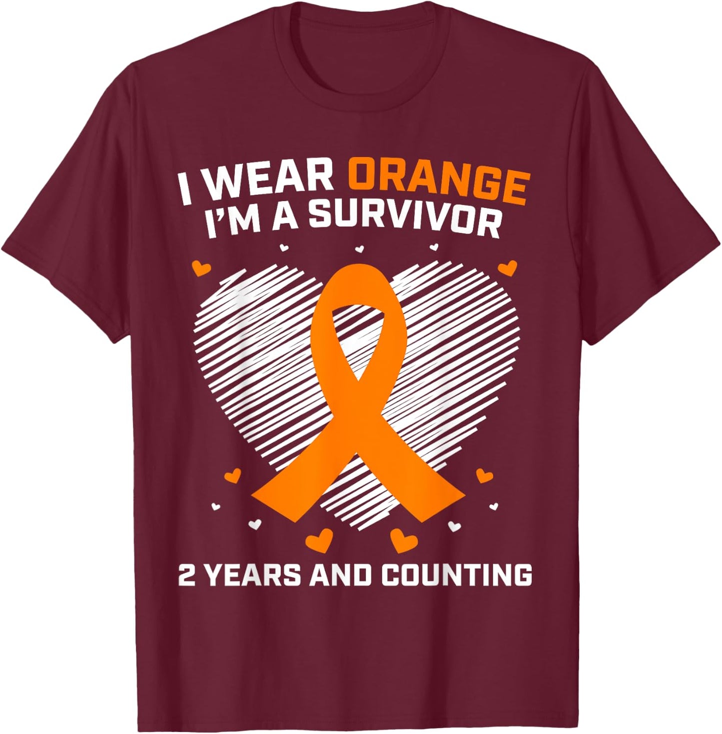 Kidney Cancer Survivor Gifts 2 Years Cancer Free Awareness T-Shirt - T-Shirt | Maroon