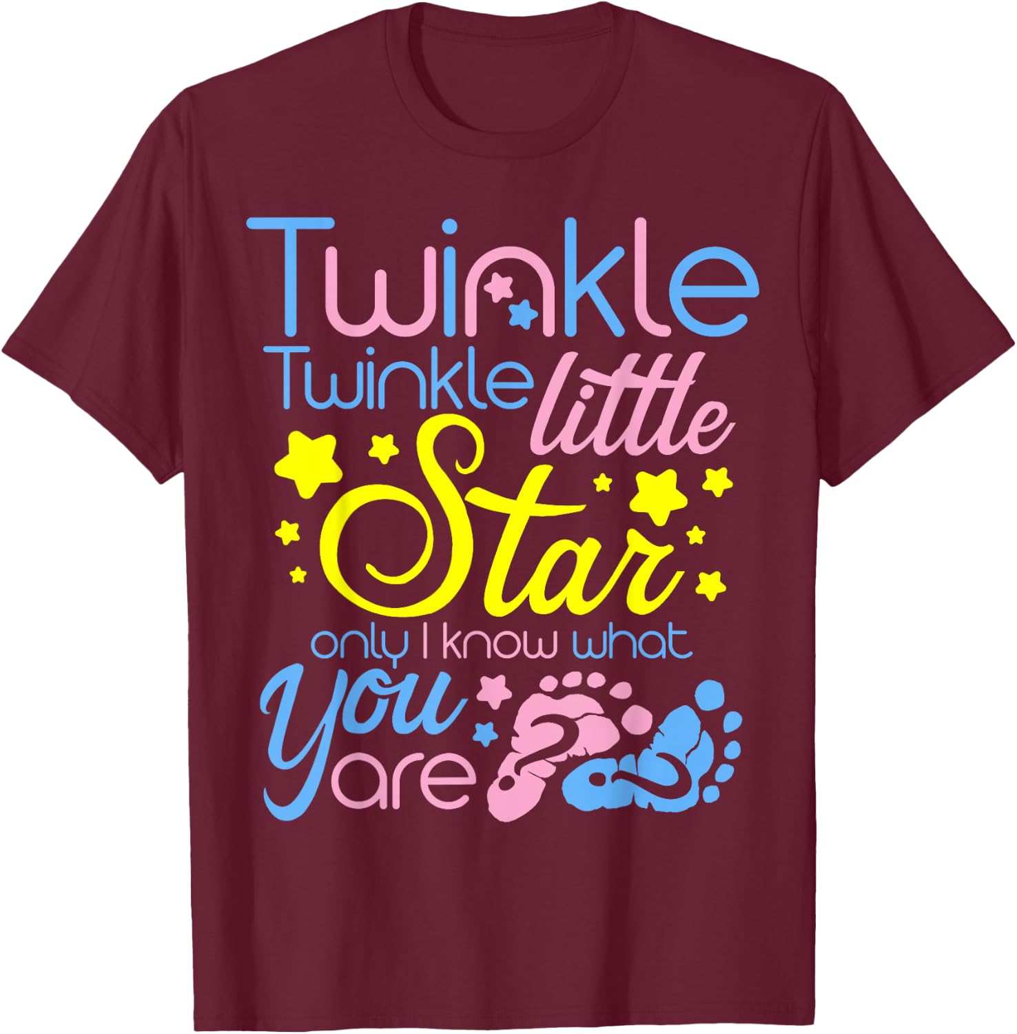 Twinkle Twinkle Little Star Only I Know Gender Keeper Reveal T-Shirt - T-Shirt | Maroon