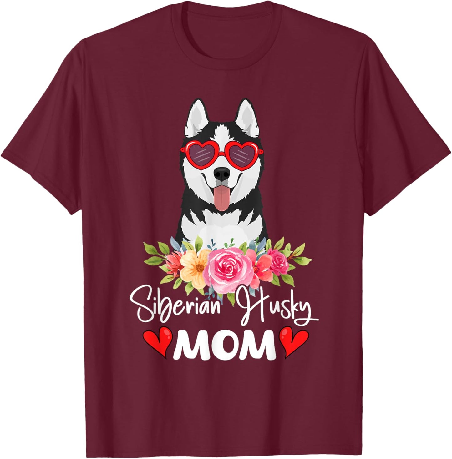 Siberian Husky Mom Mama Sunglasses Dog Lover Owner T-Shirt - T-Shirt | Maroon