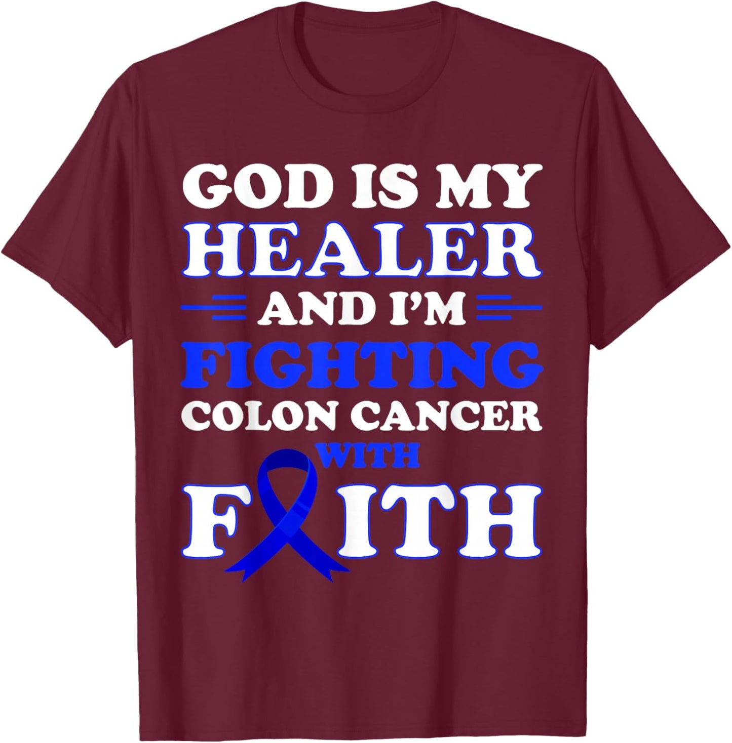 Colon Cancer Awareness Colon Cancer Survivor Cancer Fighter T-Shirt - T-Shirt | Maroon