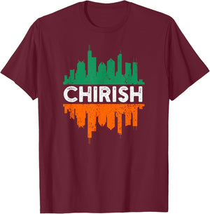 Chirish funny Chicago St Patrick's day parade Irish flag T-Shirt - T-Shirt | Maroon