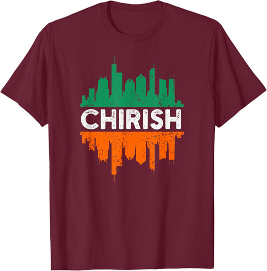 Chirish funny Chicago St Patrick's day parade Irish flag T-Shirt - T-Shirt | Maroon