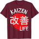 Kaizen Continuous improvement Kai Zen Japanese Motivation T-Shirt - T-Shirt | Maroon