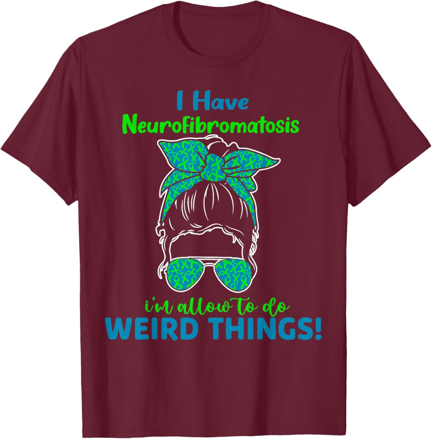 Green Ribbon Nf1 Neurofibromatosis Awareness Women NF1 T-Shirt - T-Shirt | Maroon