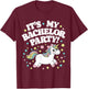 My Bachelor Party Cute Unicorn Bachelor Party T-Shirt - T-Shirt | Maroon