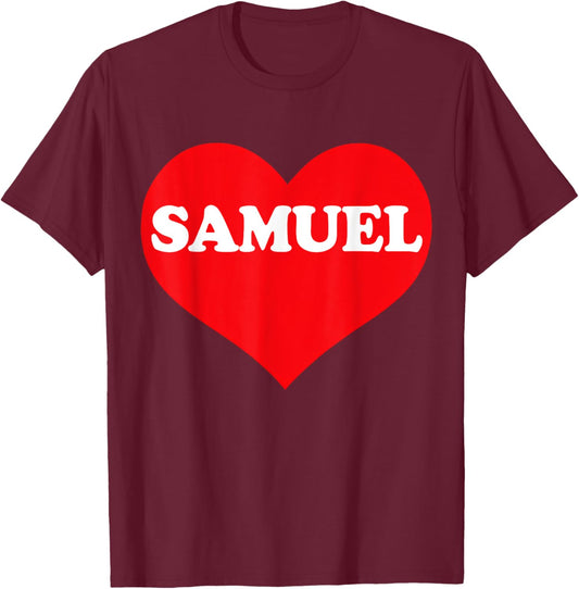 I Heart Samuel, I Love Samuel Custom T-Shirt - T-Shirt | Maroon