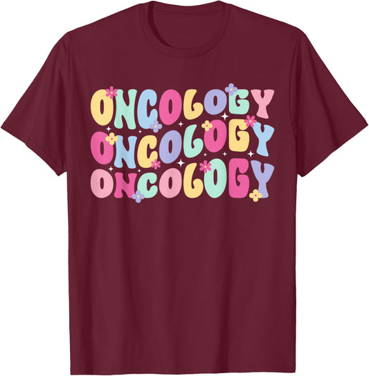 Oncology Groovy Oncology Nurse Appreciation Oncology Nursing T-Shirt - T-Shirt | Maroon