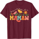 My Favorite People Call Me Mamaw Mothers Day T-Shirt - T-Shirt | Maroon