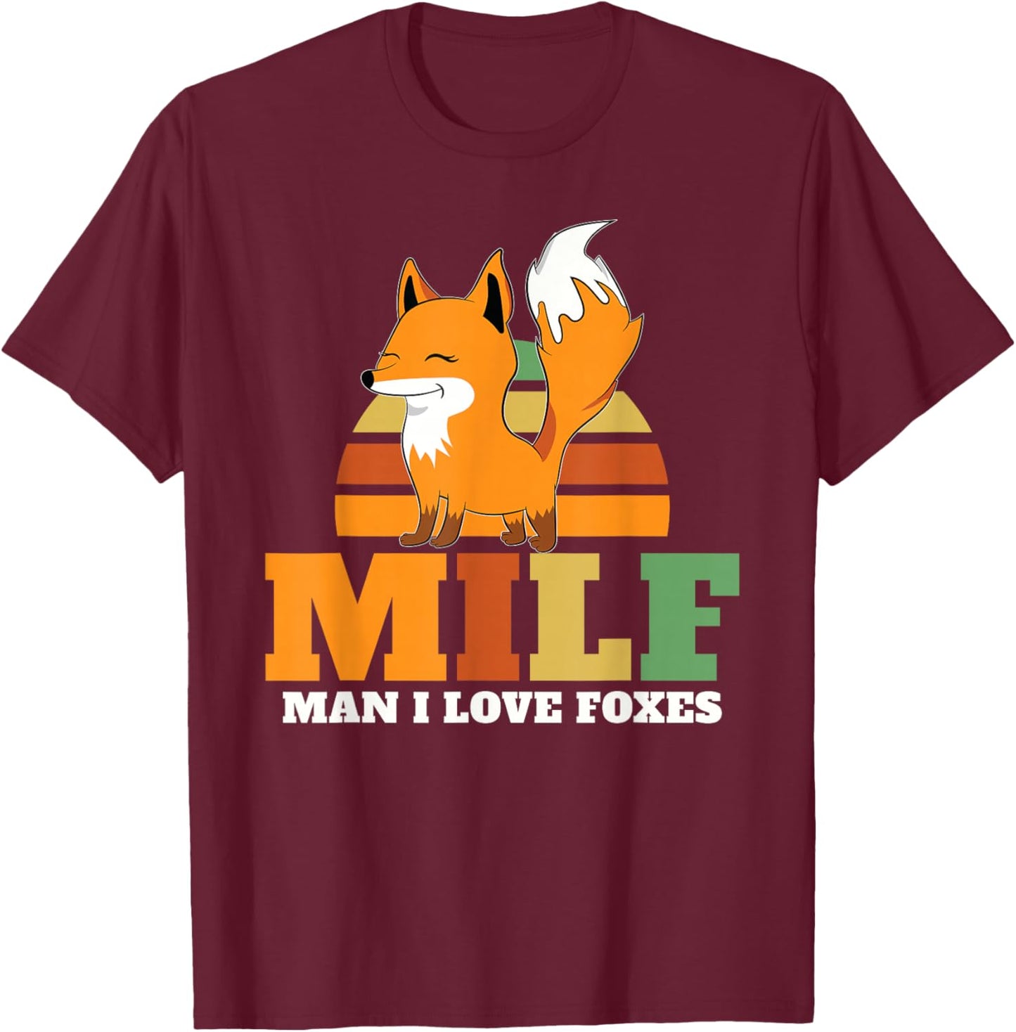 Man I Love Foxes Mom Mother Wildlife Animal Vintage Fox T-Shirt - T-Shirt | Maroon
