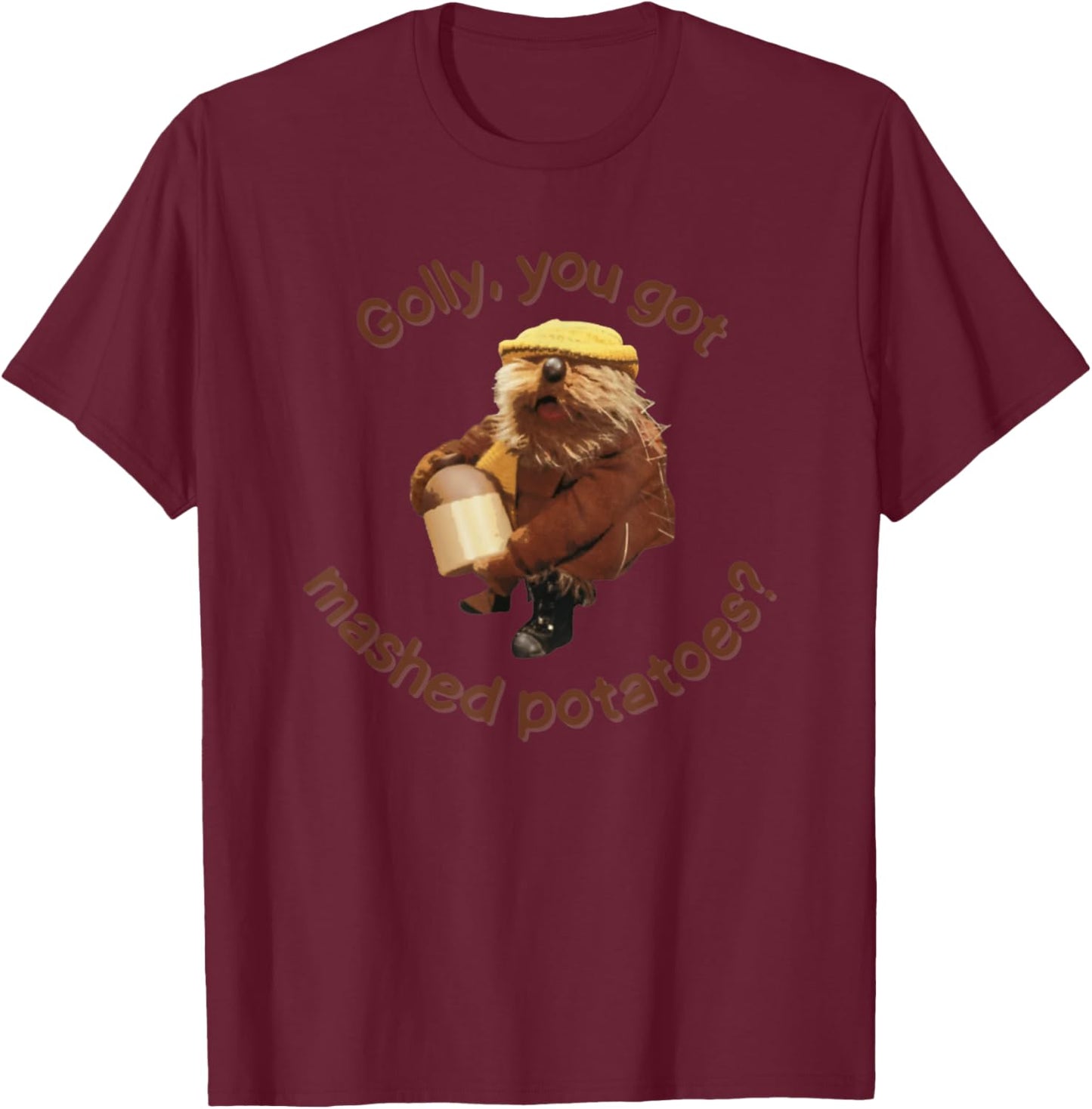 Golly, You Got Mashed Potatoes Cute EmmOtter T-Shirt - T-Shirt | Maroon