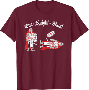 Renaissance Festival Pun One Knight Stand, Funny Ren Faire T-Shirt - T-Shirt | Maroon