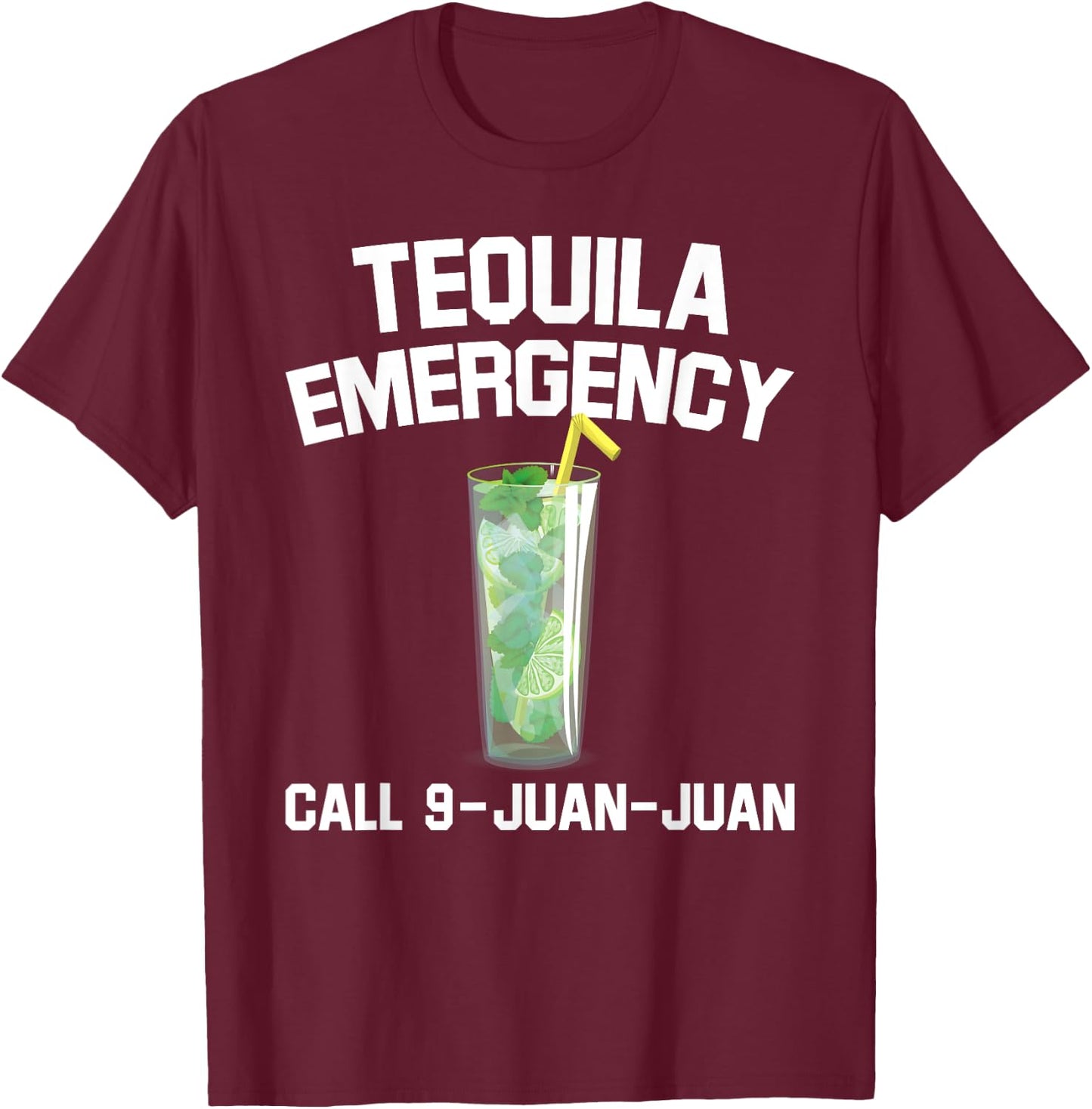 Tequila Emergency Mexican Fiesta Funny Cinco de Mayo Gift T-Shirt - T-Shirt | Maroon