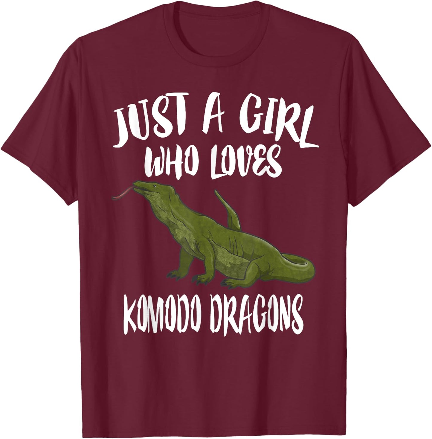 Just A Girl Who Loves Komodo Dragons Animal Gift T-Shirt - T-Shirt | Maroon