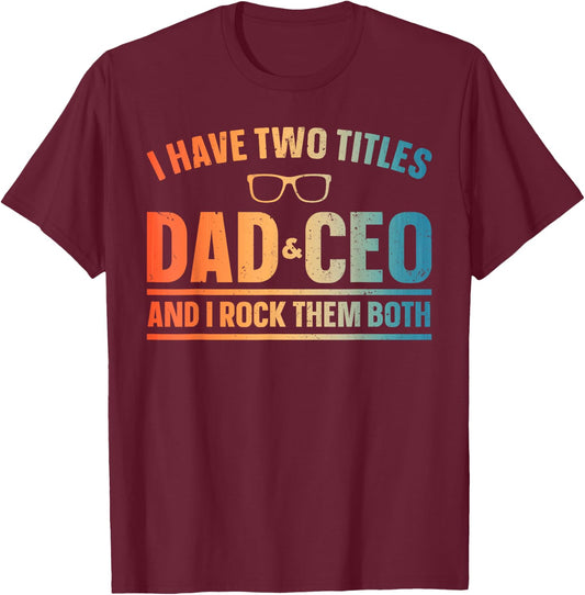 CEO Art For Dad Men Father Business Owner Entrepreneur CEO T-Shirt - T-Shirt | Maroon