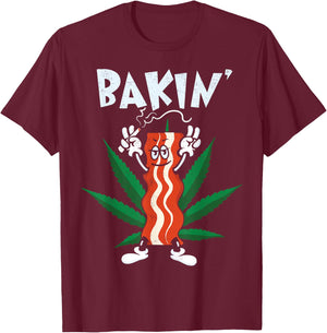 Fun Bakin' Bacon Gift Design for Weed Marijuana Smoke T-Shirt - T-Shirt | Maroon