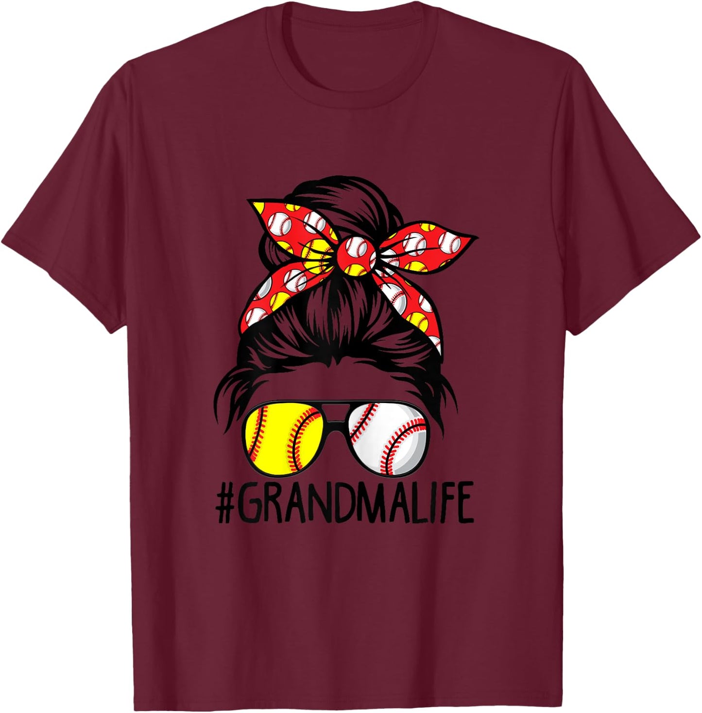Dy Messy Bun Mothers Day Softball Baseball Grandma Life T-Shirt - T-Shirt | Maroon