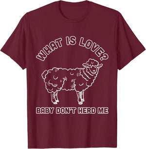 Funny Sheep Design Baby don't Herd Me for Farmers T-Shirt - T-Shirt | Maroon