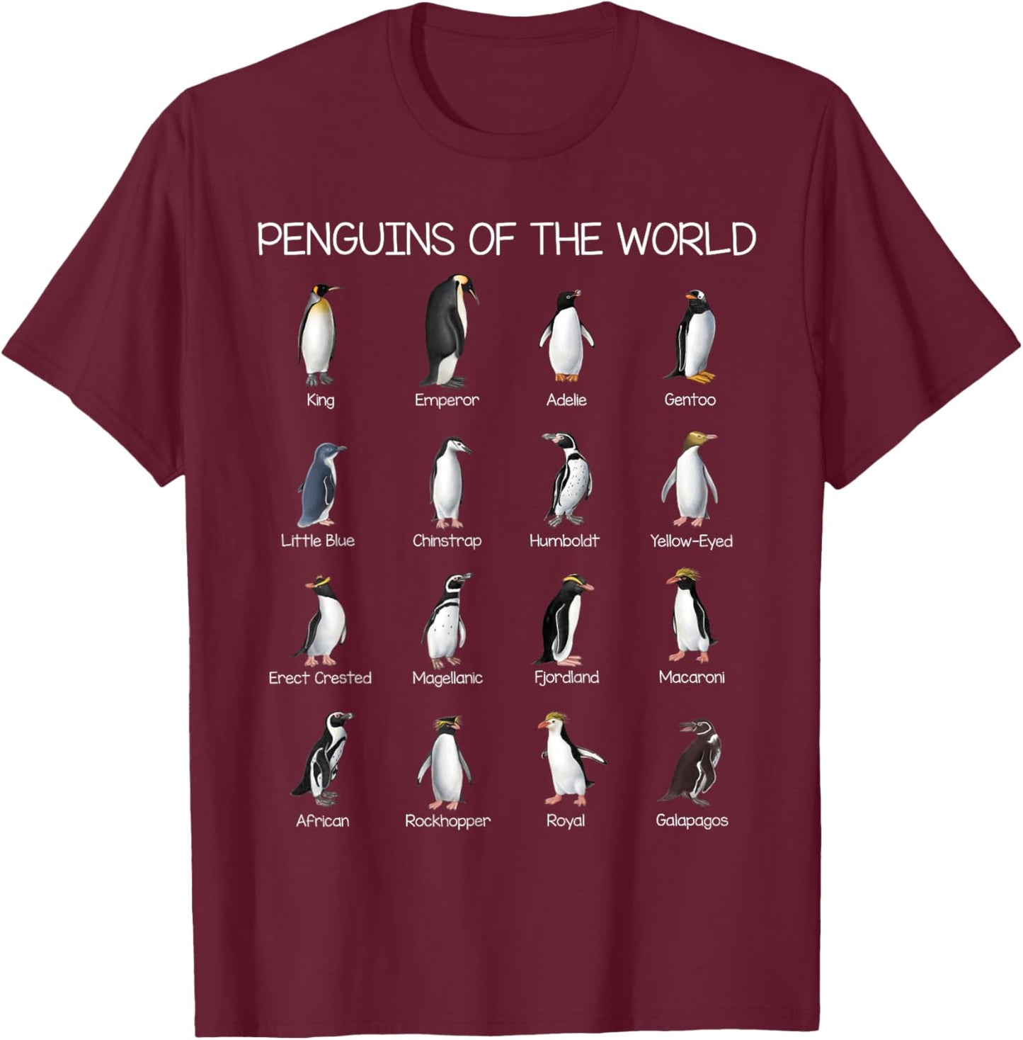 Penguin Types Penguins Of The World Gifts T-Shirt - T-Shirt | Maroon