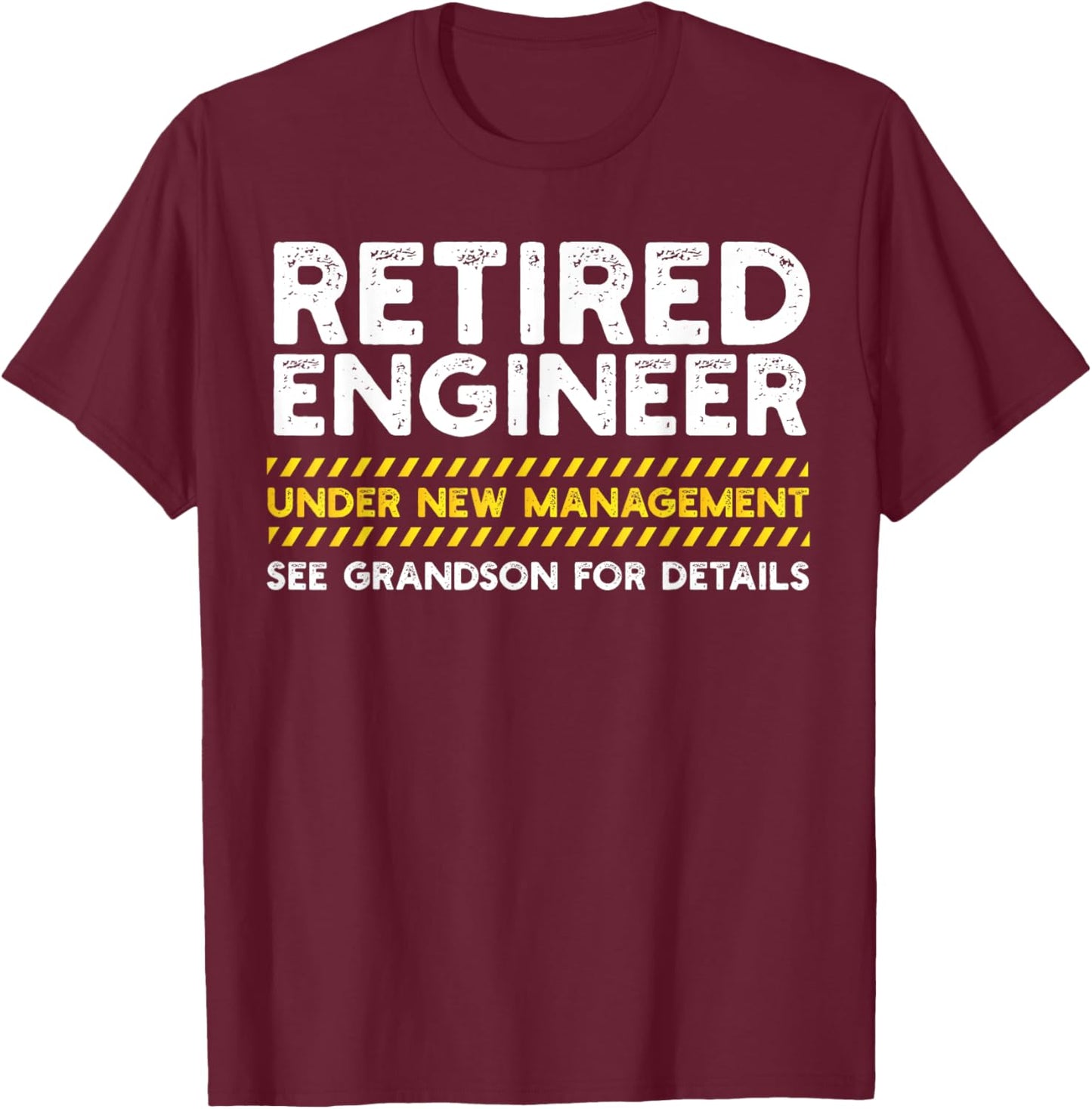 Funny Retired Engineer Full Time Grandpa Men T-Shirt - T-Shirt | Maroon