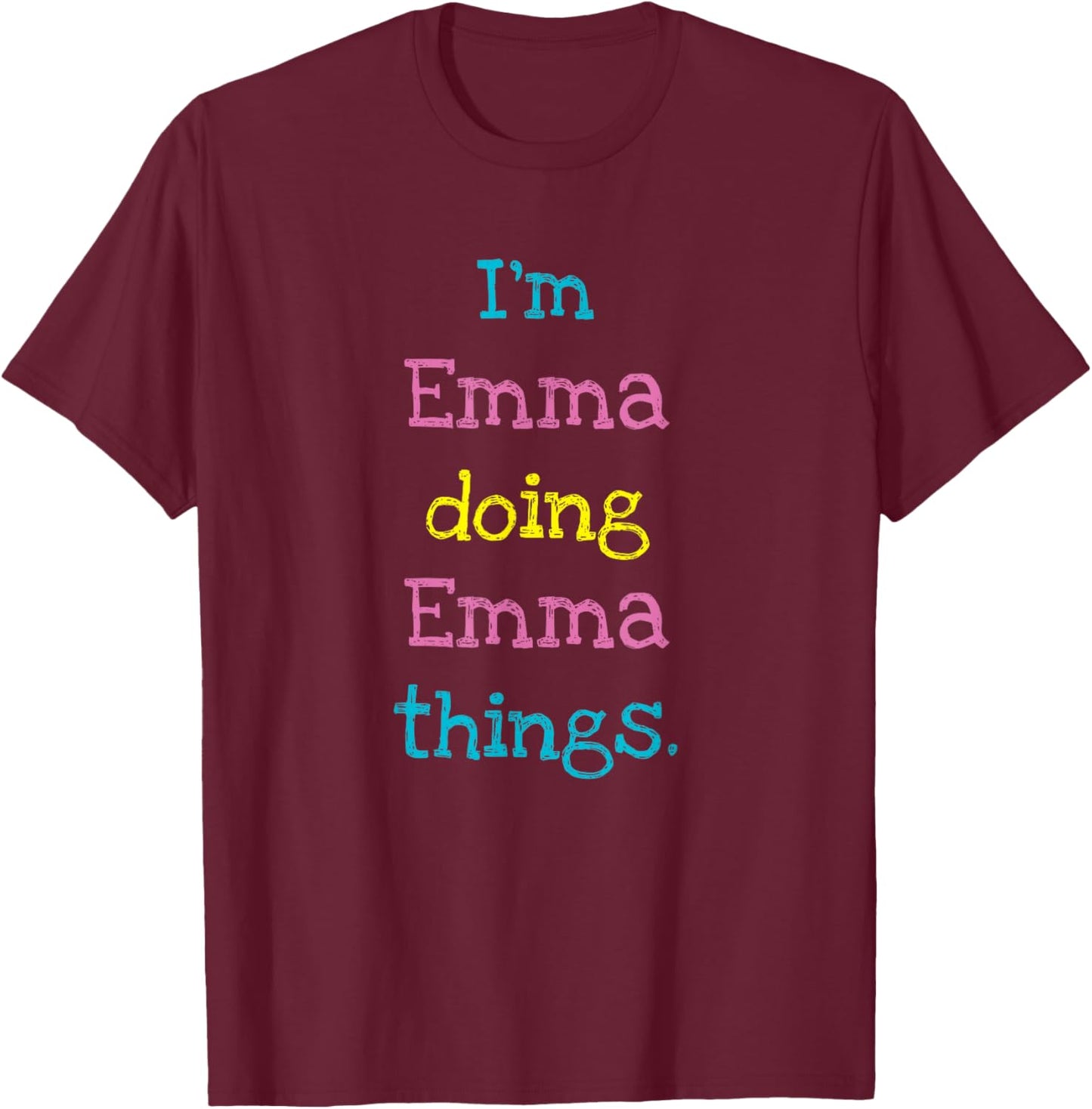 Emma Cute Personalized Text Kid's Top For Girls T-Shirt - T-Shirt | Maroon