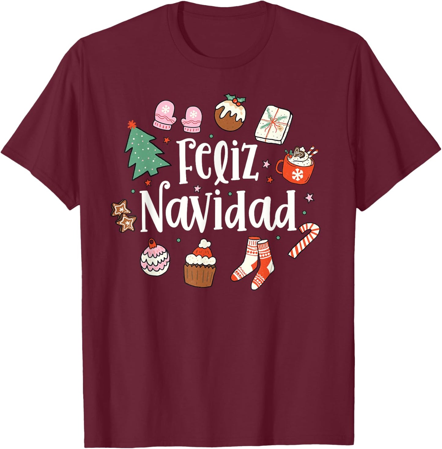 Feliz Navidad Spanish Merry Christmas Mexican Holiday Xmas T-Shirt - T-Shirt | Maroon