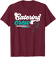 Catering Service Catering Squad Food Chef Waiter Caterer T-Shirt - T-Shirt | Maroon