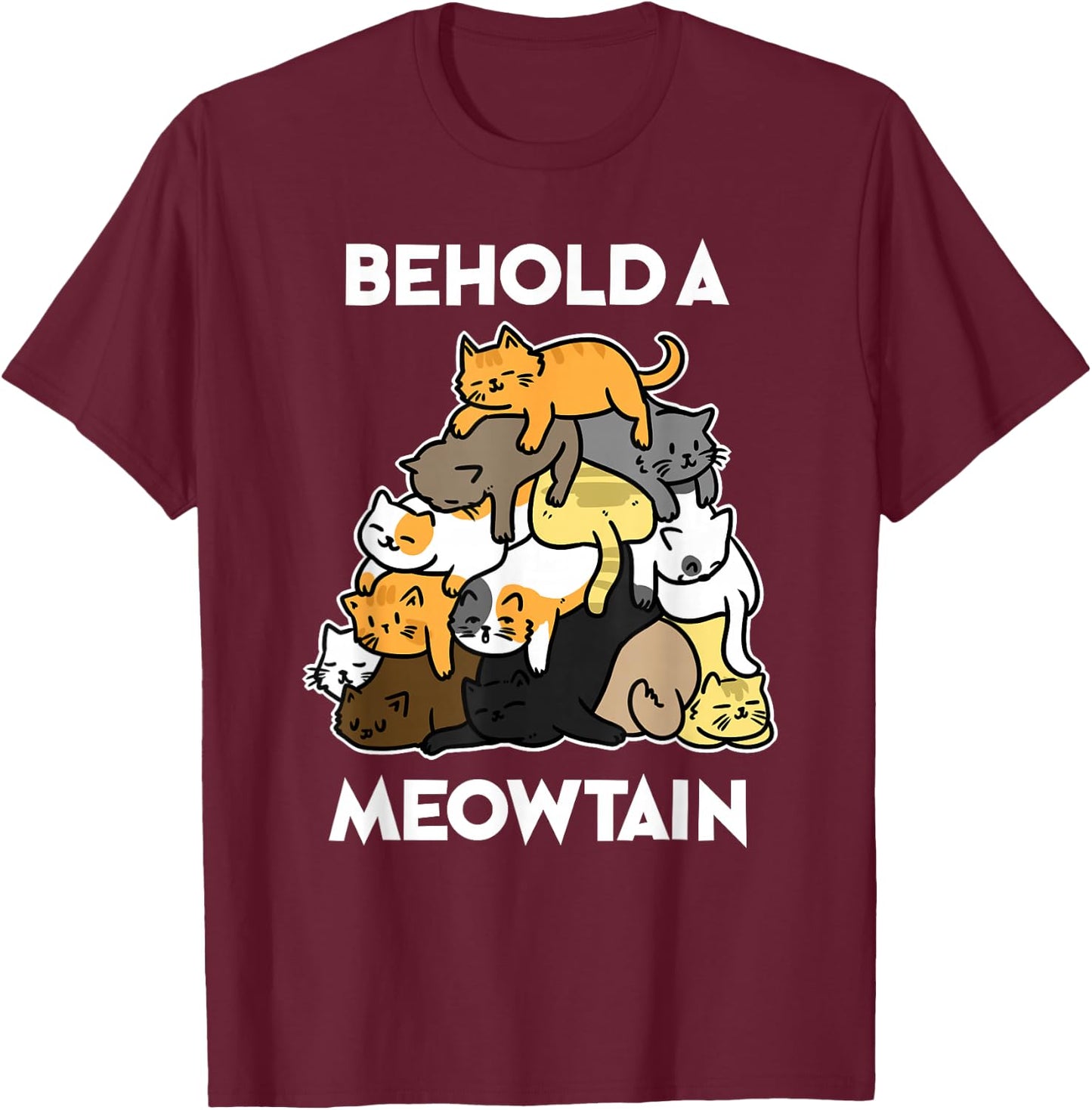 Funny Cat Behold A Meowtain Cat Mountain T-Shirt - T-Shirt | Maroon