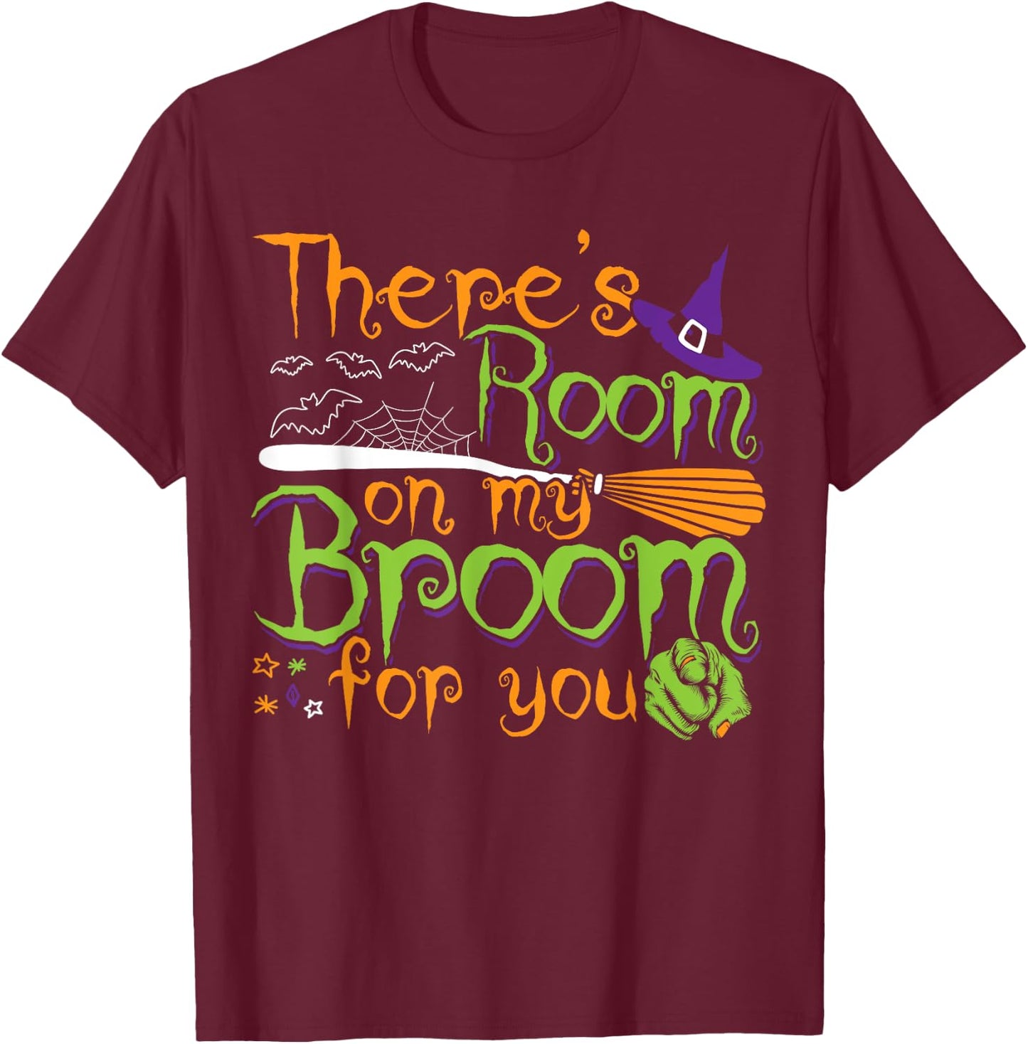 There's Room on my Broom for you Funny Halloween Costumes T-Shirt - T-Shirt | Maroon