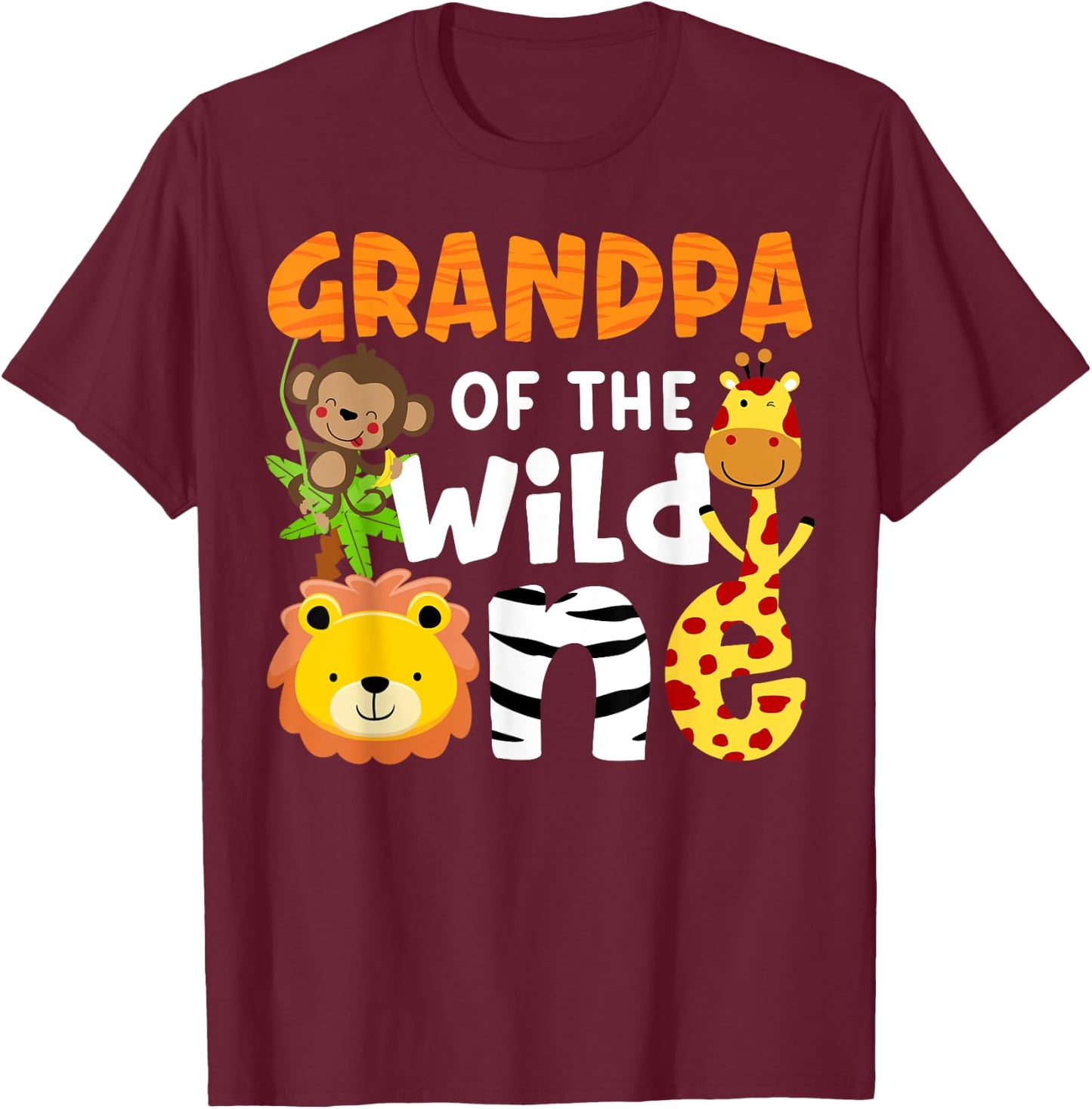 Grandpa of the Wild One Zoo Bday Safari Jungle Animals Party T-Shirt - T-Shirt | Maroon