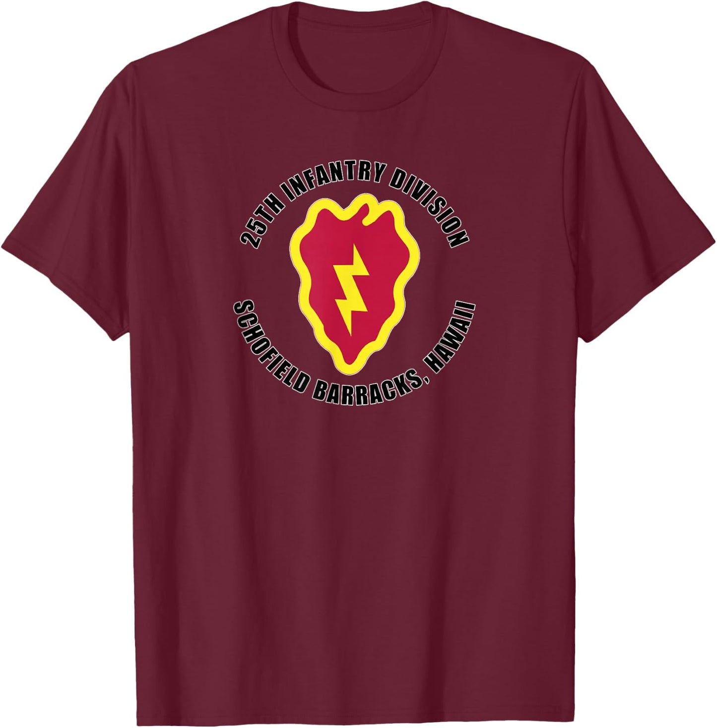 25th Infantry Division Schofield Barracks Hawaii Emblem Gift T-Shirt - T-Shirt | Maroon